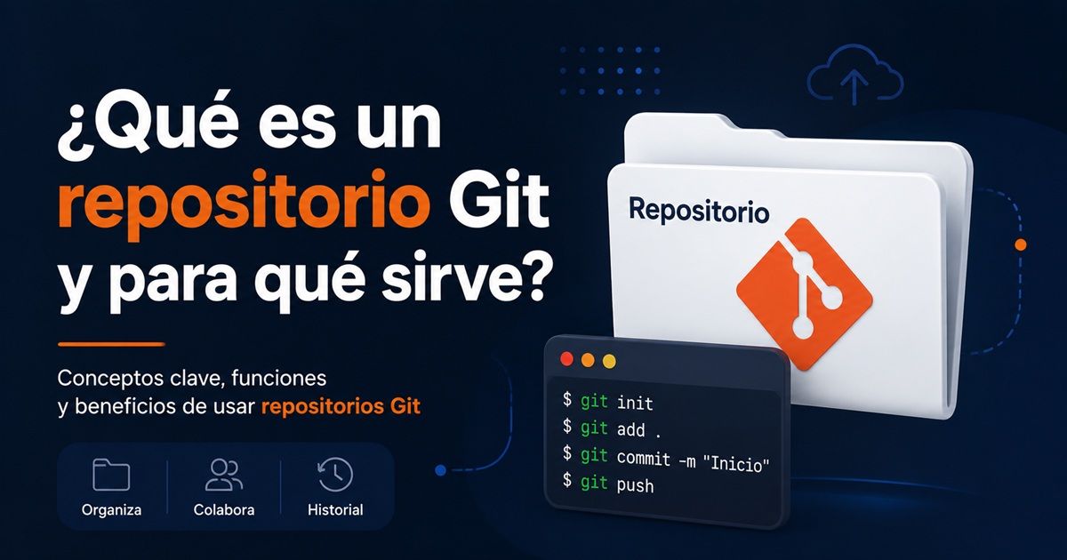 qué es un repositorio Git y para qué sirve
